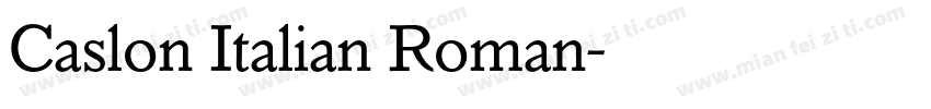 Caslon Italian Roman字体转换